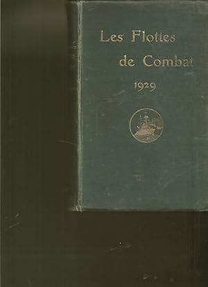 Les flottes de combat 1929. Ouvrage fonde par le commandant de Balincourt. Publication continuee ...