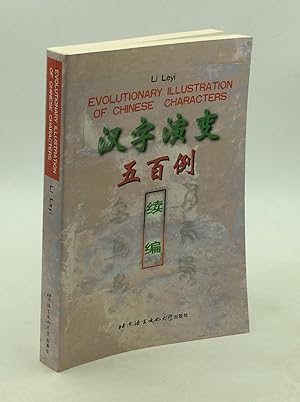 Seller image for EVOLUTIONARY ILLUSTRATION OF CHINESE CHARACTERS for sale by Kubik Fine Books Ltd., ABAA