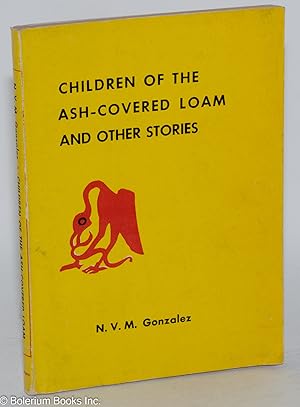 Bild des Verkufers fr Children of the Ash-Covered Loam and Other Stories zum Verkauf von Bolerium Books Inc.