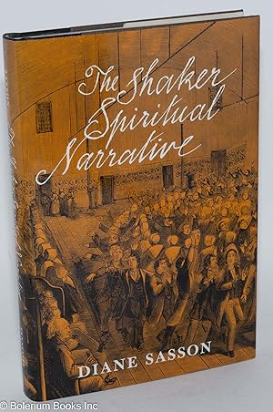 Imagen del vendedor de The Shaker Spiritual Narrative a la venta por Bolerium Books Inc.