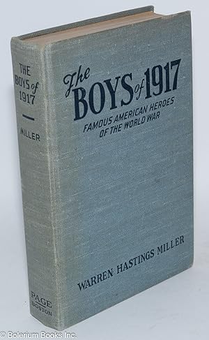 Seller image for The boys of 1917; famous American heroes of the World War for sale by Bolerium Books Inc.