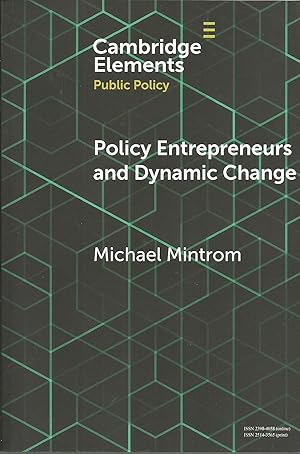 Seller image for Policy Entrepreneurs and Dynamic Change (Elements in Public Policy) for sale by Elam's Books