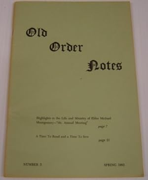 Seller image for Old Order Notes, Number 5, Spring 1982 for sale by Books of Paradise