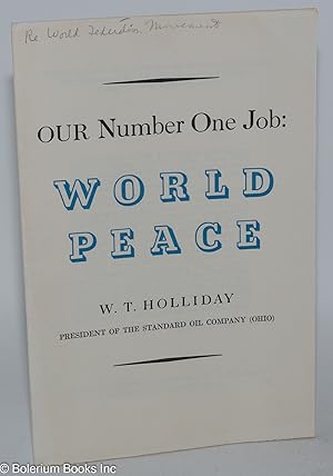 Our Number One Job: World Peace