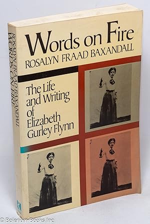 Seller image for Words on fire: the life and writing of Elizabeth Gurley Flynn for sale by Bolerium Books Inc.