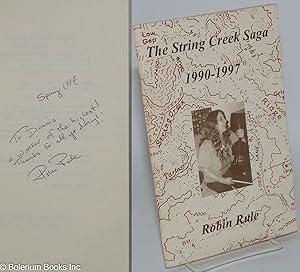 Seller image for The String Creek saga: 1990 - 1997 for sale by Bolerium Books Inc.