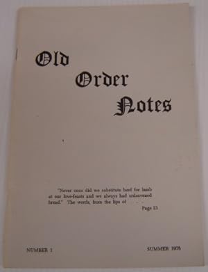 Seller image for Old Order Notes, Number 1, Summer 1978 for sale by Books of Paradise