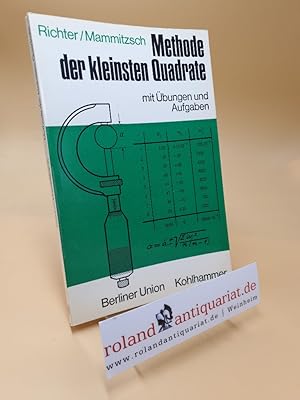 Seller image for Methode der kleinsten Quadrate ; mit bungen u. Aufgaben for sale by Roland Antiquariat UG haftungsbeschrnkt
