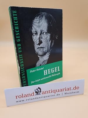 Bild des Verkufers fr HEGEL - der letzte universelle Philosoph zum Verkauf von Roland Antiquariat UG haftungsbeschrnkt