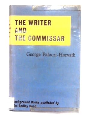 Imagen del vendedor de The Writer and the Commissar (Background Books) a la venta por World of Rare Books