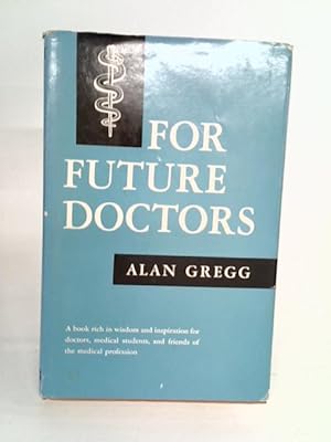 Immagine del venditore per For Future Doctors venduto da World of Rare Books