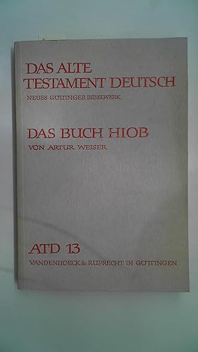 Bild des Verkufers fr Das Alte Testament deutsch - Neues Gttinger Bibelwerk ATD 13: Das Buch Hiob. zum Verkauf von Antiquariat Maiwald