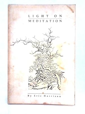 Imagen del vendedor de Light on Meditation a la venta por World of Rare Books