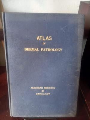 Atlas of Dermal Pathology: Fourth Edition