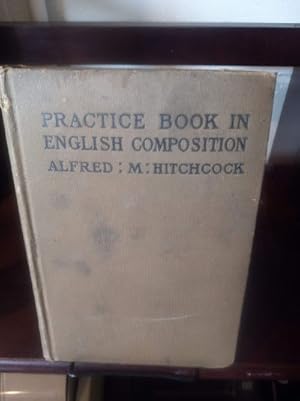 A Practicebook in English Composition