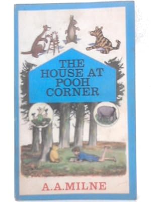 Bild des Verkufers fr THe House at Pooh Corner zum Verkauf von World of Rare Books