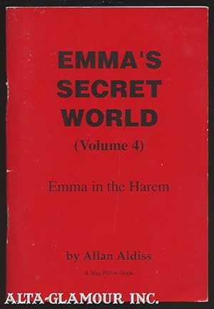 Bild des Verkufers fr EMMA'S SECRET WORLD; Volume 4: Emma In The Harem A Stag Pillow Book zum Verkauf von Alta-Glamour Inc.