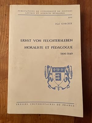 Imagen del vendedor de Ernst von Feuchtersleben, moraliste et pdagogue (1806-1849) a la venta por Librairie des Possibles