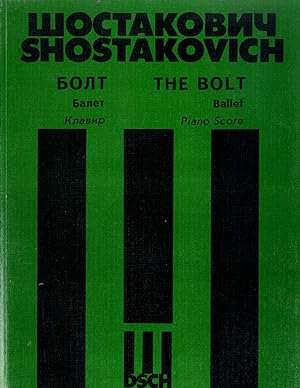 THE BOLT. Op.27. A ballet in Three Acts and Seven Scenes. Story for the Ballet by Victor Smirnov....