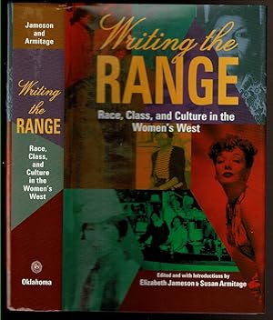 Seller image for WRITING THE RANGE Race, Class, and Culture in the Women's West for sale by Circle City Books
