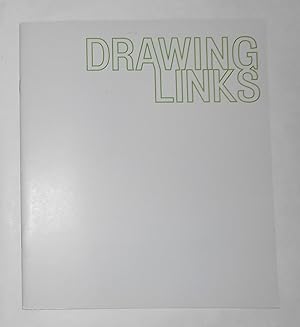 Image du vendeur pour Drawing Links - Ruth Claxton - Rachel Goodyear - Ilana Halperin - Lady Lucy - Alex Pearl (drawing Room, London 23 March - 30 April 2006 and touring) mis en vente par David Bunnett Books