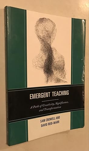 Seller image for Emergent Teaching: A Path of Creativity, Significance, and Transformation for sale by Once Upon A Time