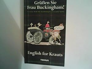 Bild des Verk�ufers f�r Gr��en Sie Frau Buckingham! zum Verkauf von ANTIQUARIAT F�RDEBUCH Inh.Michael Simon