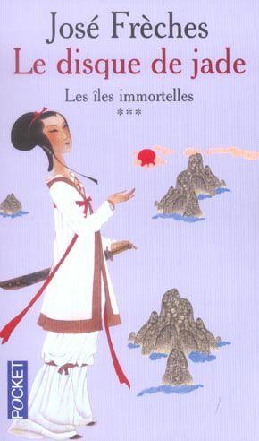 Seller image for Le disque de jade. 3. Les les immortelles for sale by Chapitre.com : livres et presse ancienne