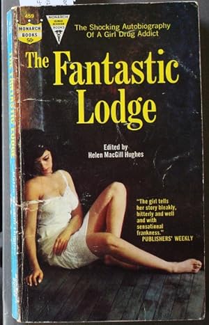 Seller image for The Fantastic Lodge.- Shocking Autobiography of a JANET CLARK a Girl DRUG Addict (Monarch Book # 459 ). for sale by Comic World