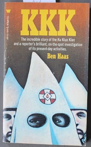 K.K.K. (A Reporter's Story of the Ku Klux Klan)