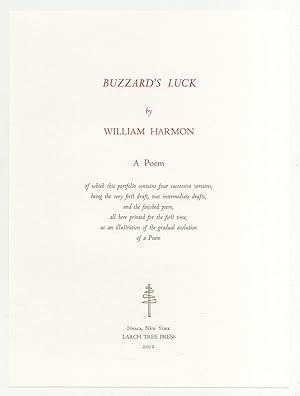 Seller image for [Portfolio]: Buzzard's Luck: A Poem. Of which this Portfolio contains Four Successive Versions, Being the Very First Draft, Two Intermediate Drafts, and the Finished Poem, all Here Printed for the First Time, as an Illustration of the Gradual Evolution of a Poem for sale by Between the Covers-Rare Books, Inc. ABAA