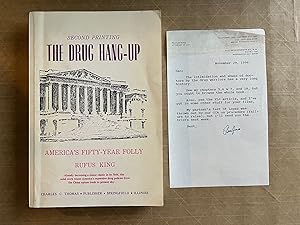 The Drug Hang-up : America's Fifty-Year Folly