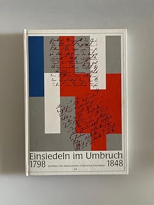 Einsiedeln im Umbruch 1798-1848.