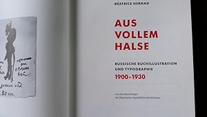 Seller image for Aus vollem Halse. Russische Buchillustration und Typographie 1900 - 1930 ; aus den Sammlungen der Bayerischen Staatsbibliothek Mnchen ; [dieses Buch erschien anllich der Ausstellung . in der Bayerischen Staatsbibliothek Mnchen vom 1. Dez. 1993 bis 29. Jan. 1994. for sale by Antiquariat Bookfarm