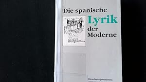Seller image for Die spanische Lyrik der Moderne. Einzelinterpretationen. for sale by Antiquariat Bookfarm