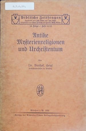 Seller image for Antike Mysterienreligionen und Urchristentum. Biblische Zeitfragen, 13. Folge / Heft 11/12. for sale by Antiquariat Bookfarm
