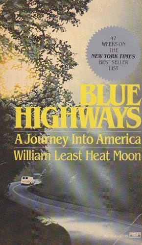 Image du vendeur pour Blue Highways, A Journey Into America mis en vente par Heights Catalogues, Books, Comics