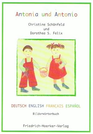 Antonia und Antonio Deutsch/Englisch/Französisch/Spanisch