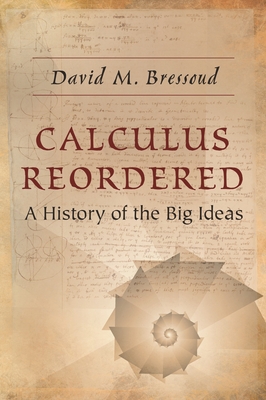 Seller image for Calculus Reordered: A History of the Big Ideas (Paperback or Softback) for sale by BargainBookStores