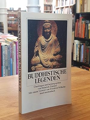 Bild des Verkäufers für Buddhistische Legenden, übersetzt und herausgegeben von Heinrich Zimmer, Vorwort von Friedrich Wilhelm, zum Verkauf von Antiquariat Orban & Streu GbR