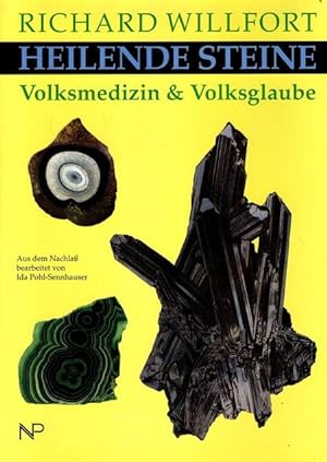 Bild des Verkufers fr Heilende Steine : Volksmedizin - Volksglaube. Aus dem Nachla bearb. von Ida Pohl-Sennhauser; zum Verkauf von nika-books, art & crafts GbR
