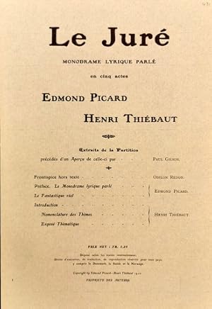 Le juré. Monodrame lyrique parlé en cinq actes. Edmond Picard, Henri Thiébaut. Extraits de la par...