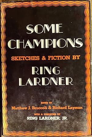 Immagine del venditore per Some Champions : Sketches & Fiction venduto da The Book House, Inc.  - St. Louis