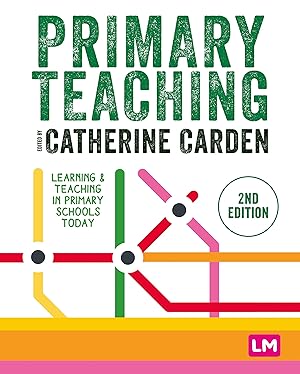 Bild des Verkufers fr Primary Teaching: Learning and Teaching in Primary Schools Today zum Verkauf von moluna