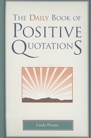 Bild des Verkufers fr The Daily Book of Positive Quotations zum Verkauf von moluna