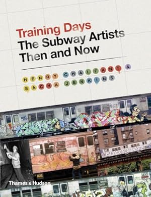 Immagine del venditore per Training Days : The Subway Artists Then and Now venduto da GreatBookPrices