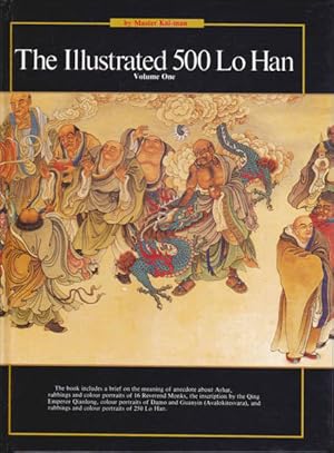 The Illustrated 500 Lo Han: Volume One - Chinese Buddhist Legends of the Past (Includes Scroll)