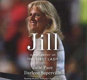 Image du vendeur pour Jill : A Biography of the First Lady mis en vente par GreatBookPrices