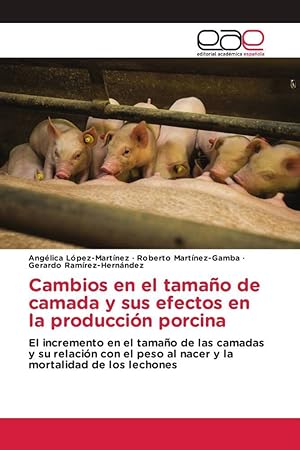 Bild des Verkufers fr Cambios en el tamao de camada y sus efectos en la produccin porcina zum Verkauf von moluna