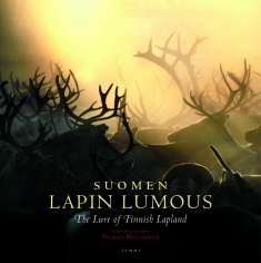 Suomen Lapin lumous = The Lure of Finnish Lapland